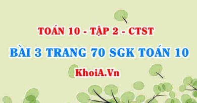 Bài 3 trang 70 SGK Toán 10 tập 2 Chân trời sáng tạo